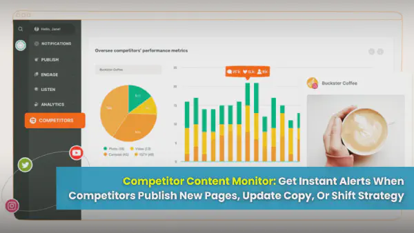 Competitor Content Monitor: Get Alerts When Rivals Update Pages