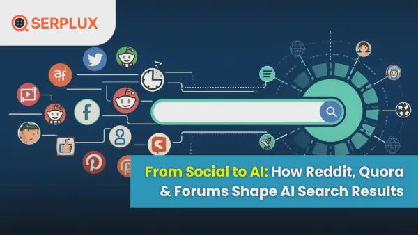 From Social to AI: How Reddit & Quora Shape Search