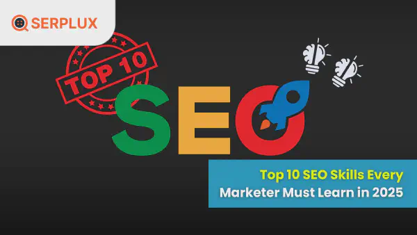 Top 10 SEO Skills Every Marketer Must Learn in 2026