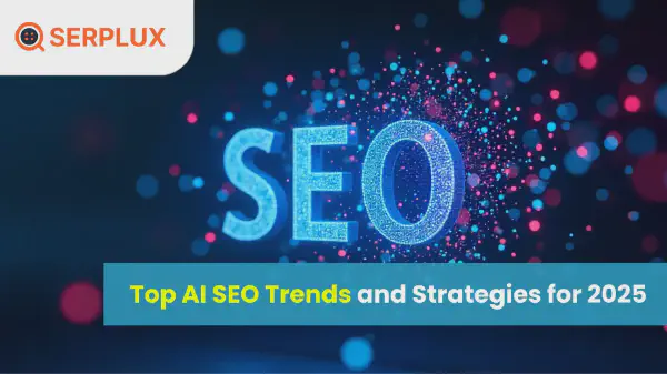 Top AI SEO Trends and Strategies for 2025